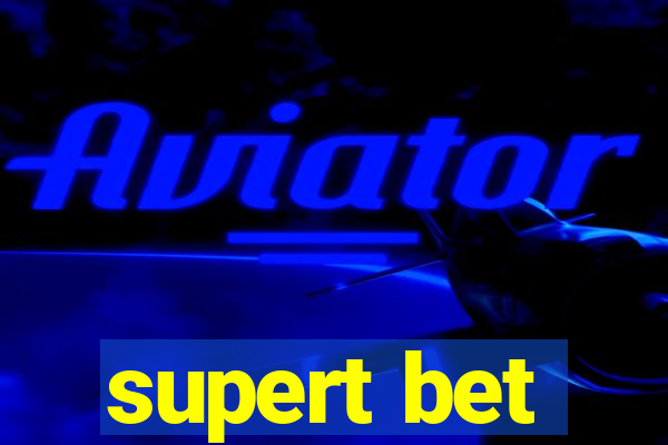 supert bet