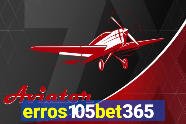 erros105bet365