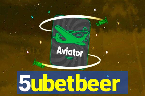 5ubetbeer