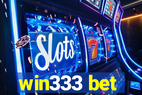 win333 bet