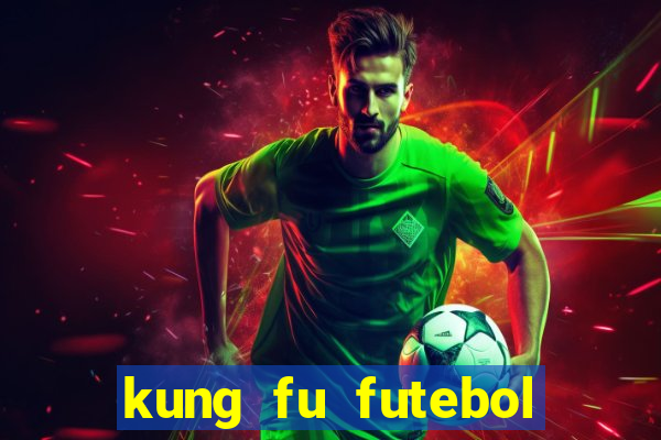 kung fu futebol clube download utorrent