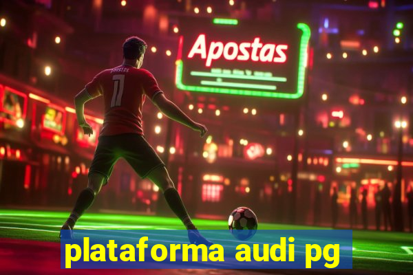 plataforma audi pg