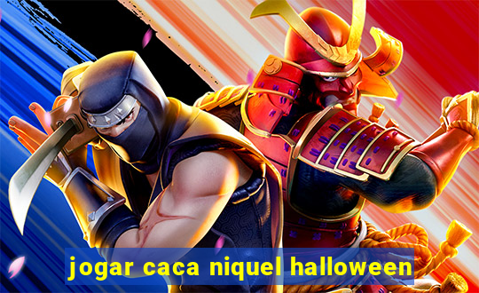 jogar caca niquel halloween