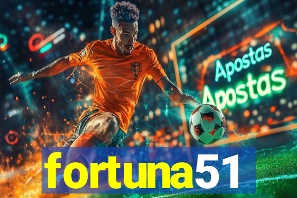 fortuna51