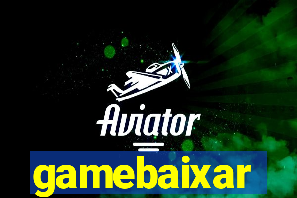 gamebaixar