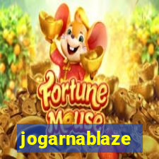 jogarnablaze