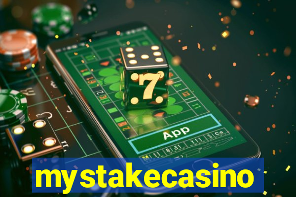 mystakecasino