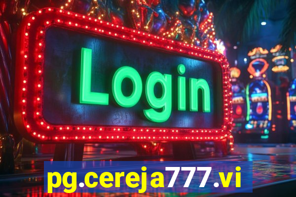 pg.cereja777.vip