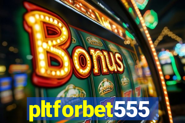 pltforbet555