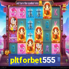 pltforbet555