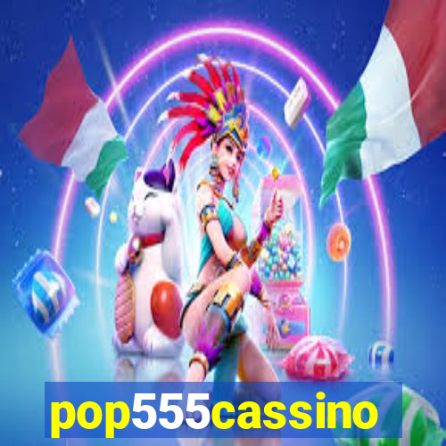 pop555cassino