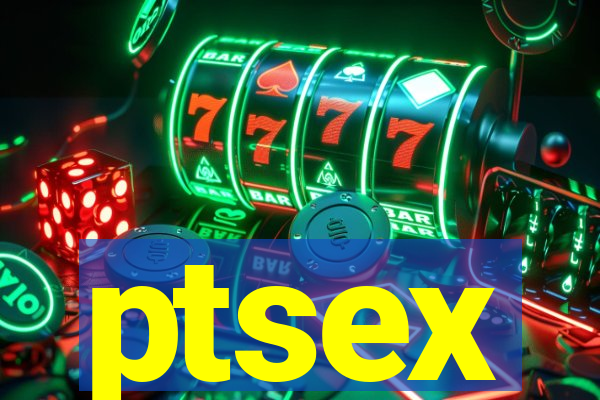 ptsex