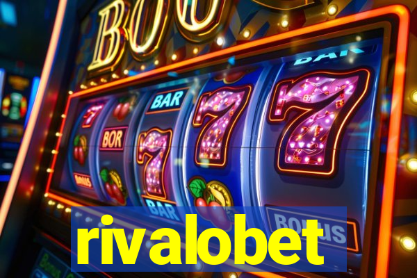 rivalobet