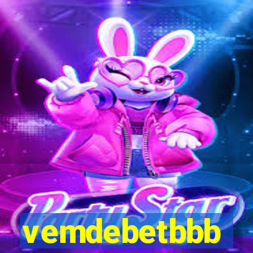 vemdebetbbb