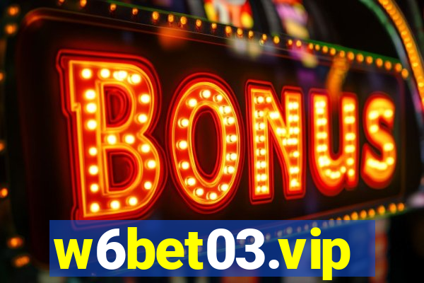 w6bet03.vip