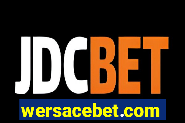 wersacebet.com