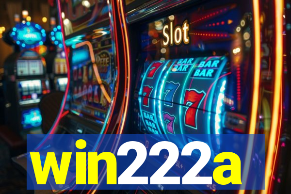 win222a