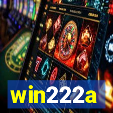 win222a